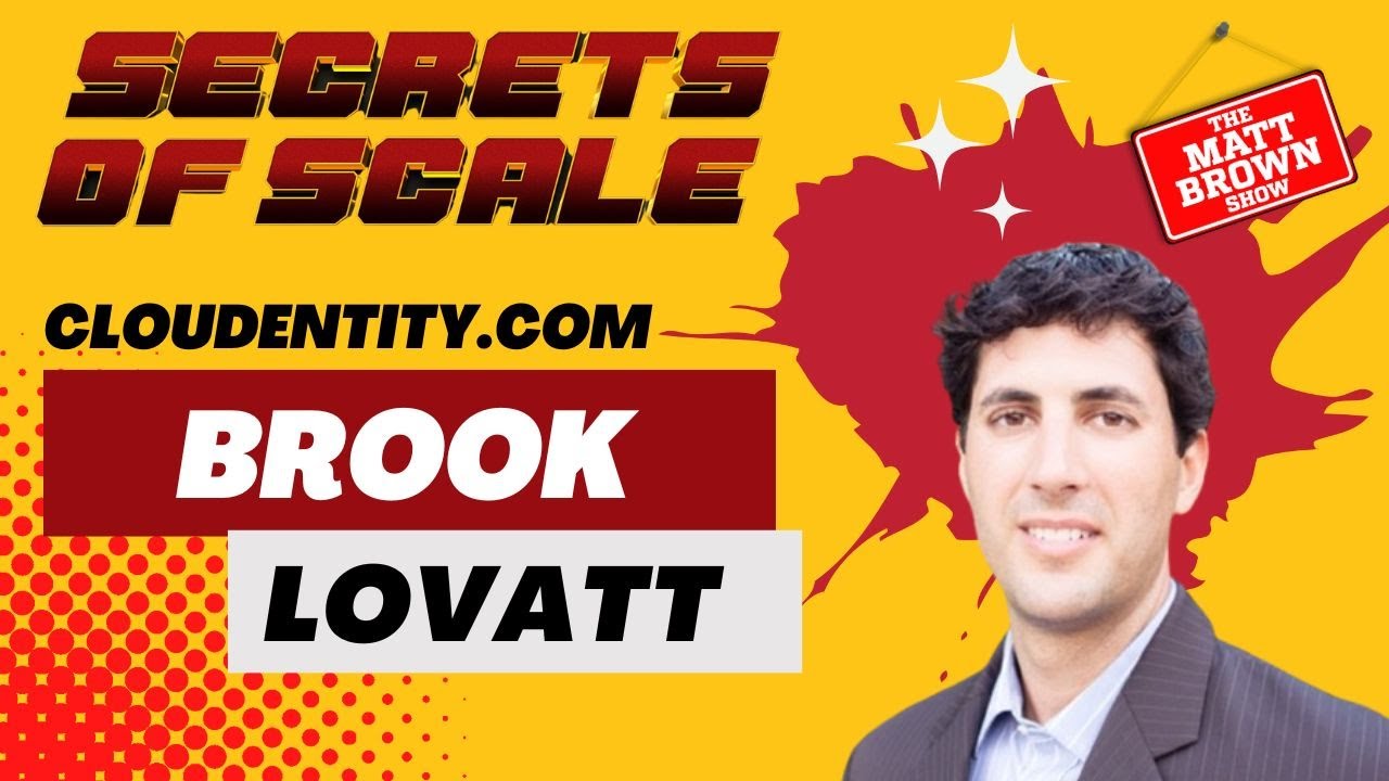 MBS569 -  Scaling open banking infrastructure with Brook Lovatt, CEO Cloudentity.com