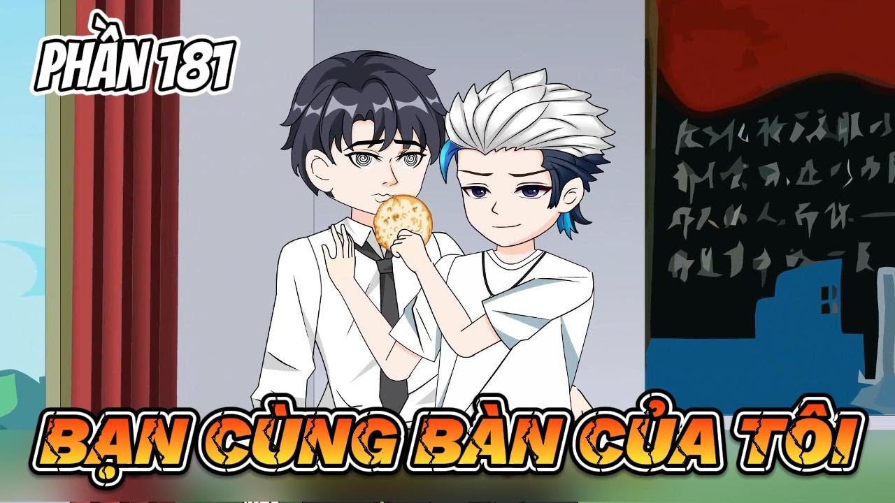 Bạn Cùng Bàn Của Tôi | Phần 181 | Short | Ivy Vietsub