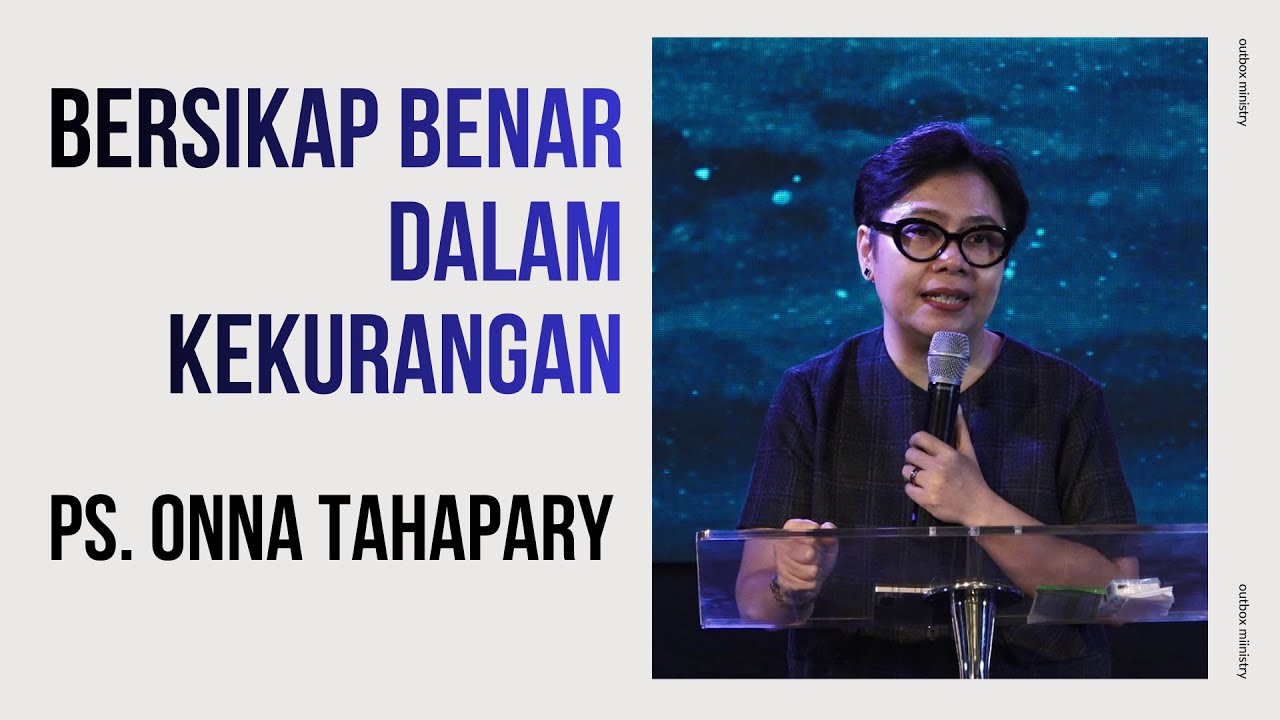BERSIKAP BENAR DALAM KEKURANGAN - PS. ONNA TAHAPARY | ONLINE SERVICES 23 NOVEMBER 2025