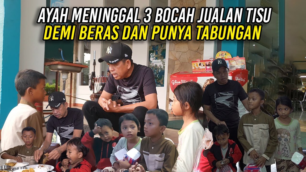 AYAHNYA MEN1NGG4L | 3 B0CAH SD JUALAN TISU | BISA BELI BERAS DAN PUNYA TABUNGAN