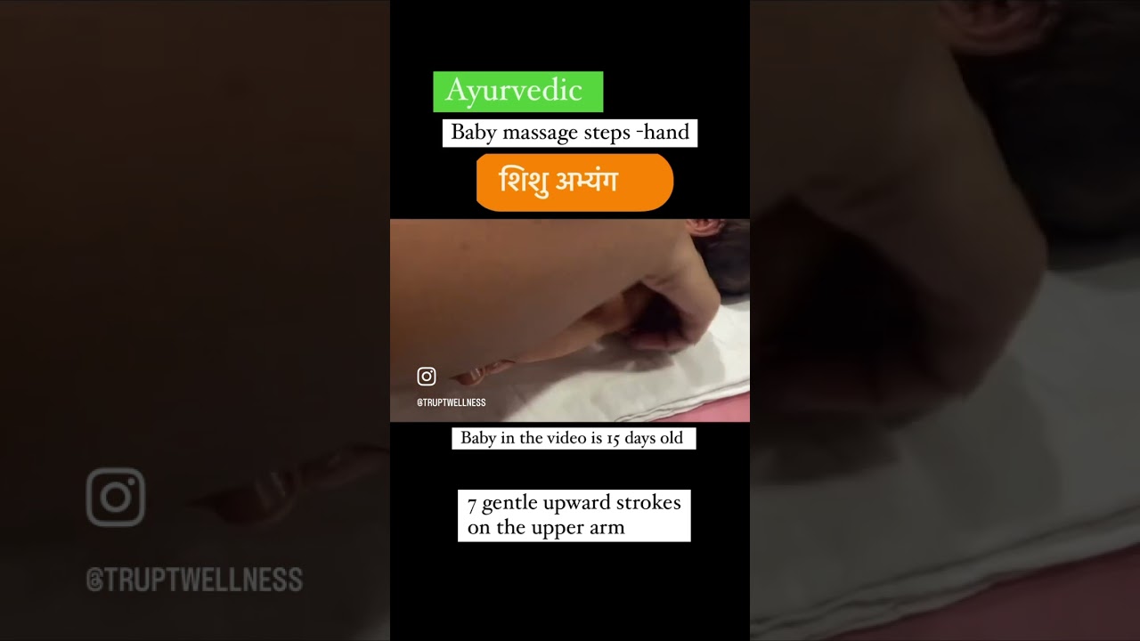 Ayurvedic Baby Massage steps- hand / Shishu Abhyanga 