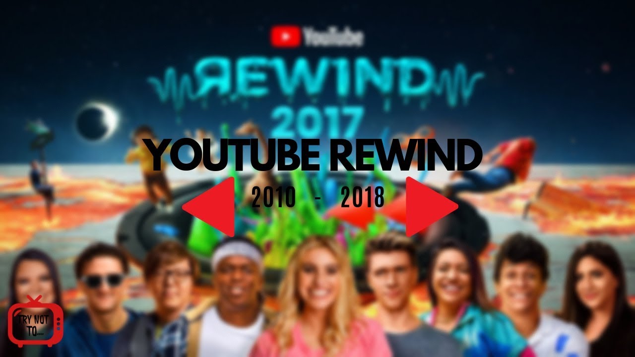 YOUTUBE REWIND COMPILATION (2010 - 2018) | Original Versions | #youtuberewind
