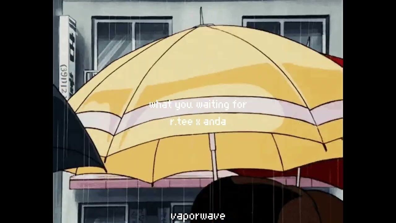 r.tee x anda — what you waiting for (sped up)