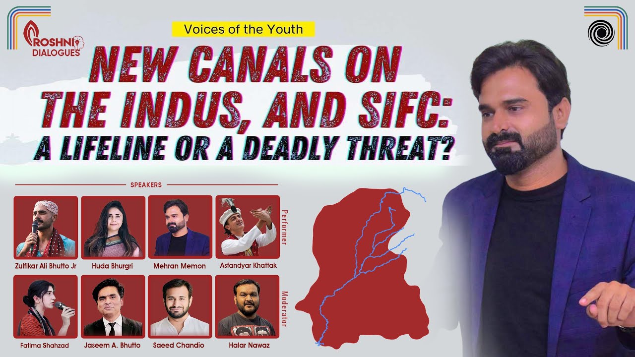 New Canals on the Indus and SIFC | A Lifeline or a Deadly Threat? by Mehran Memon