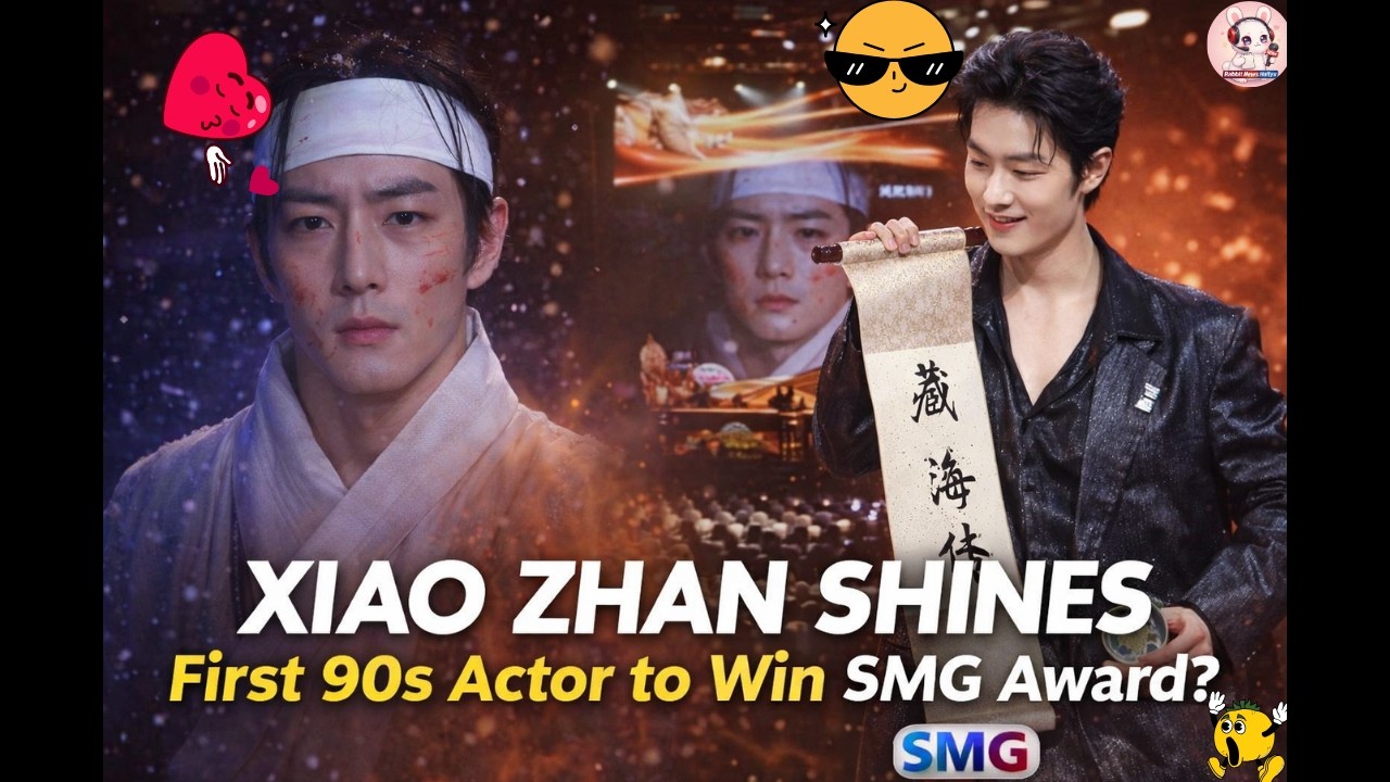 Xiao Zhan Wins SMG Best Actor With Role in The Legend of Canghai