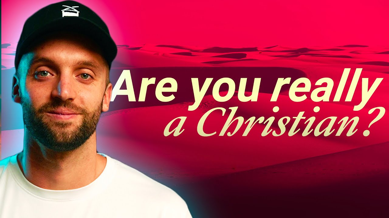 Are you REALLY a Christian? | 7 WAYS TO KNOW