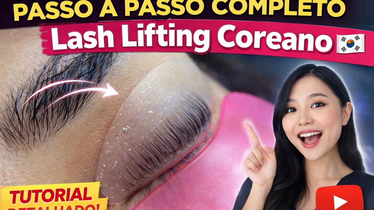 Lash Lifting COREANO - passo a passo completo! 