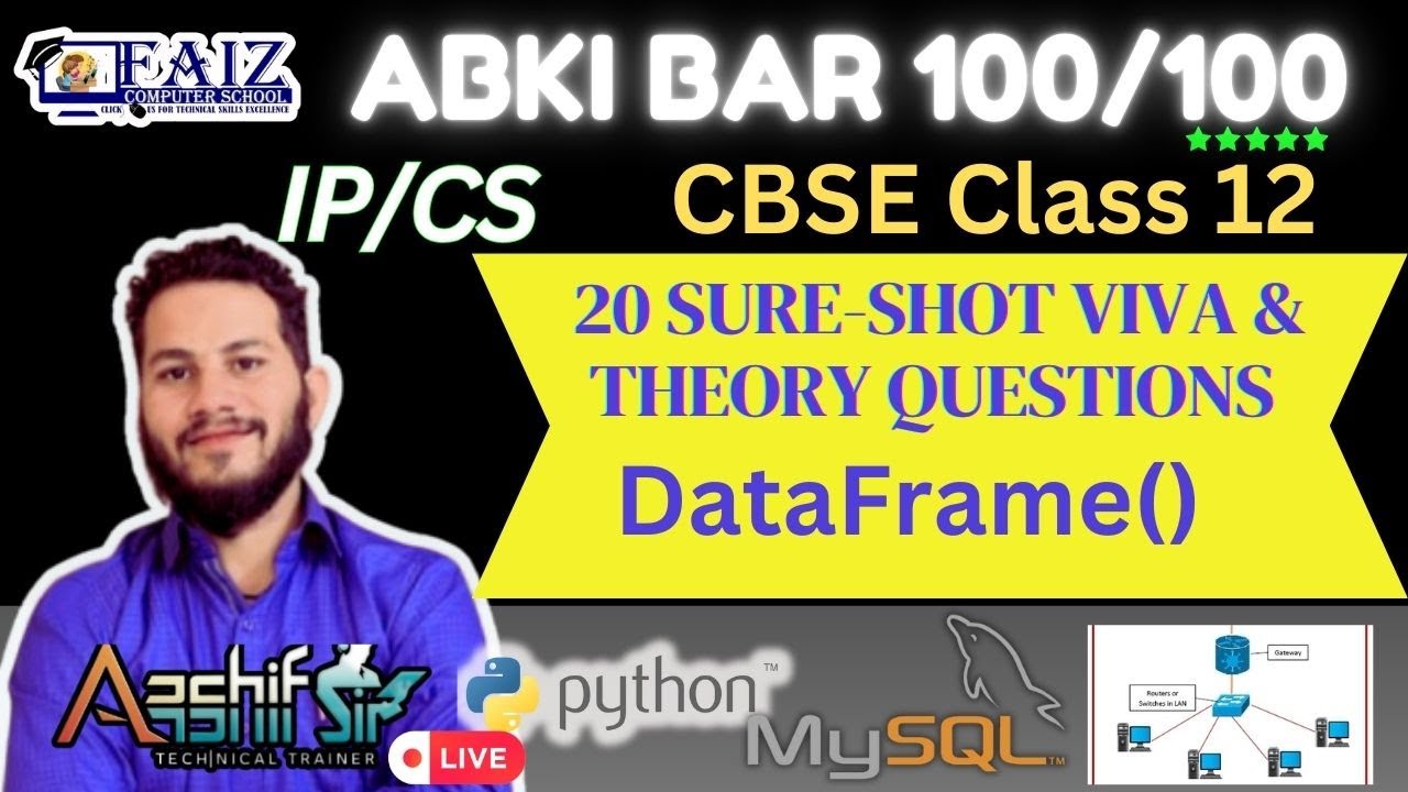 💯 Class XII Data Frames | 20 Sure-Shot Viva & Theory Questions | LIVE