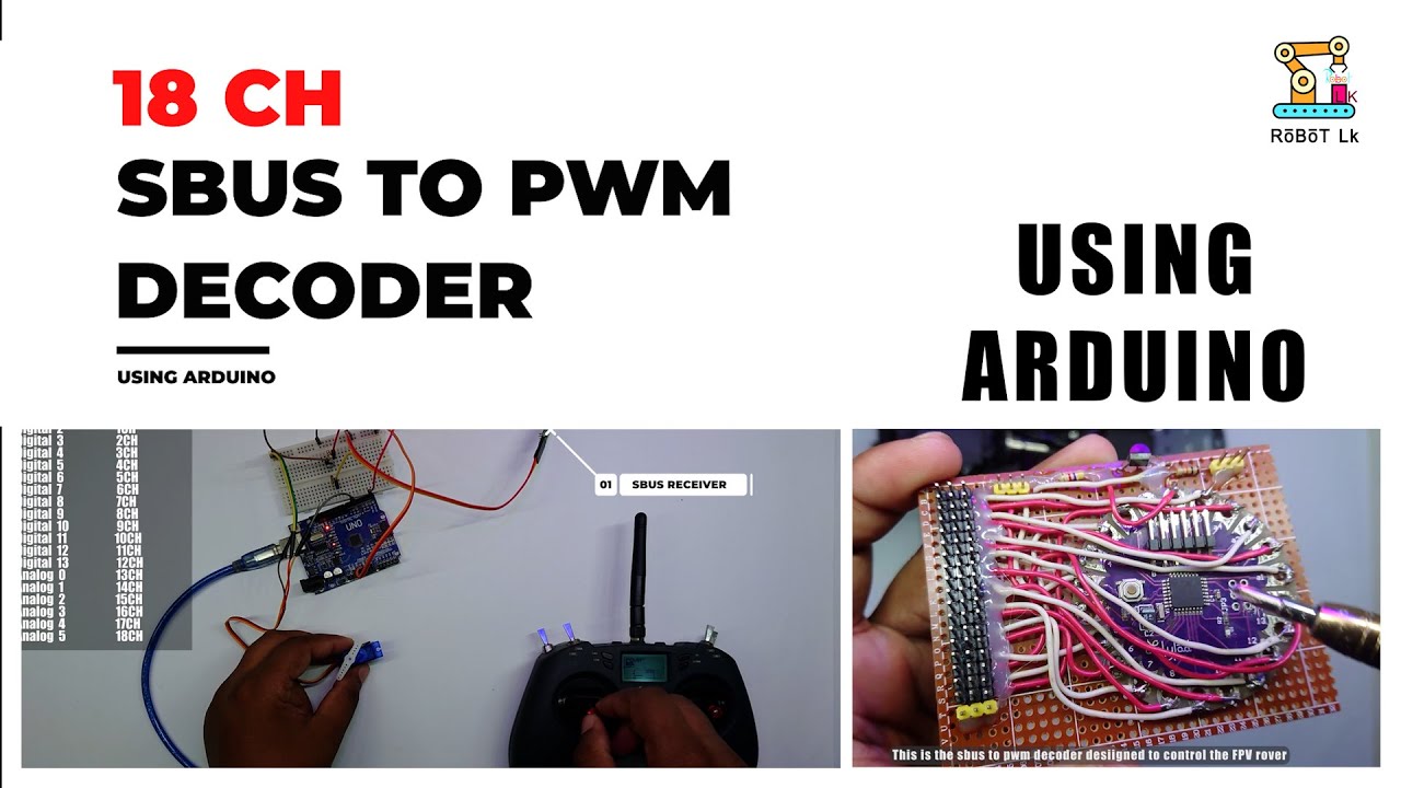 18 CH SBUS to PWM Decoder | Using Arduino | 16 CH Receiver | 16 CH PWM Receiver | Robot Lk