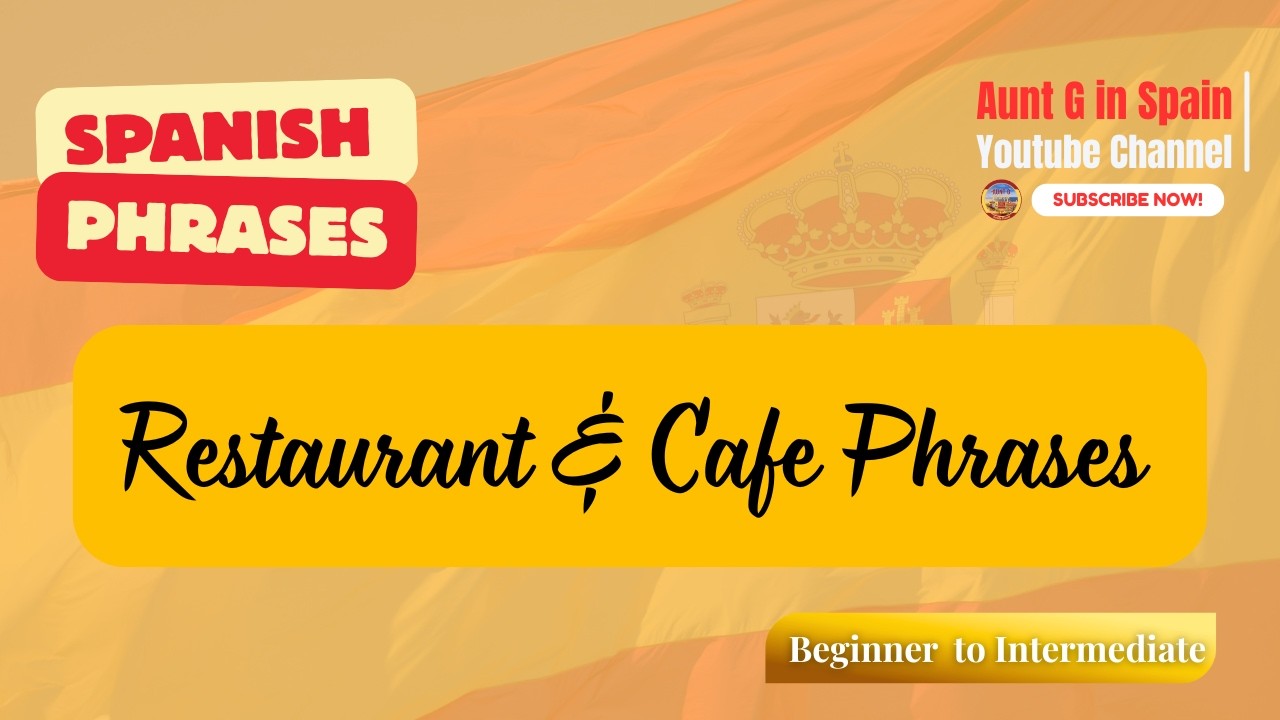 50 Easy Spanish Phrases for Restaurants & Cafes | Learn Spanish for Travel