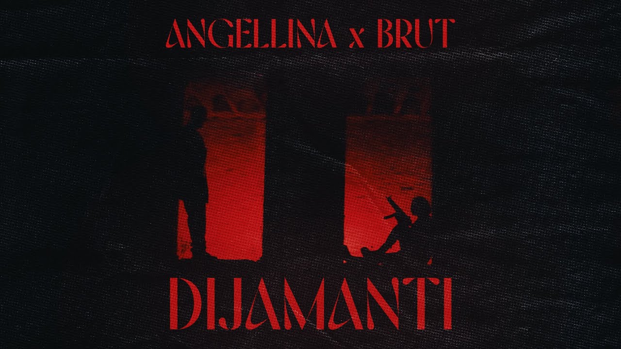 Angellina x Brut - Dijamanti (Official Video)