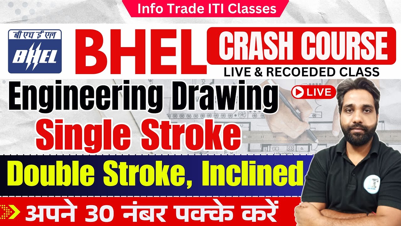 BHEL Engineering Drawing Live Class | Lettering & Numbering – Single Stroke, Double Stroke, Inclined