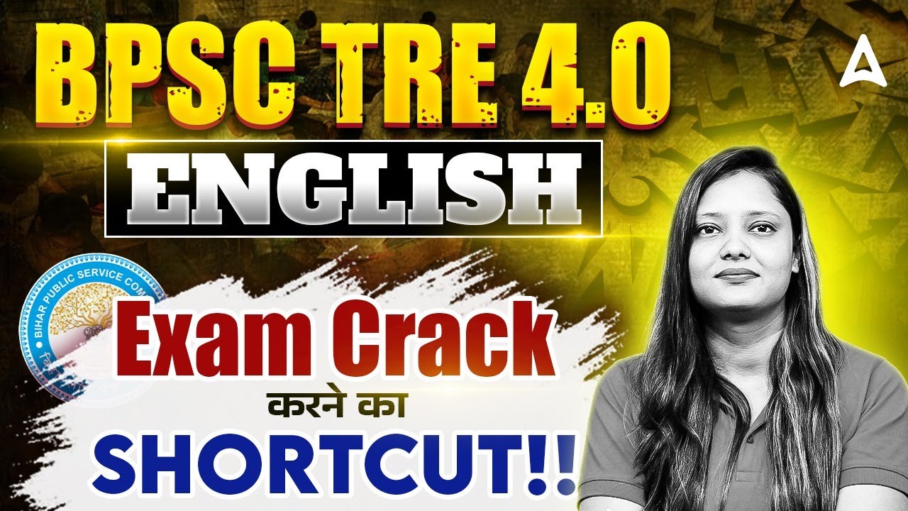BPSC TRE 4.0 English Strategy: Shortcut to Crack the Exam in First Attempt!