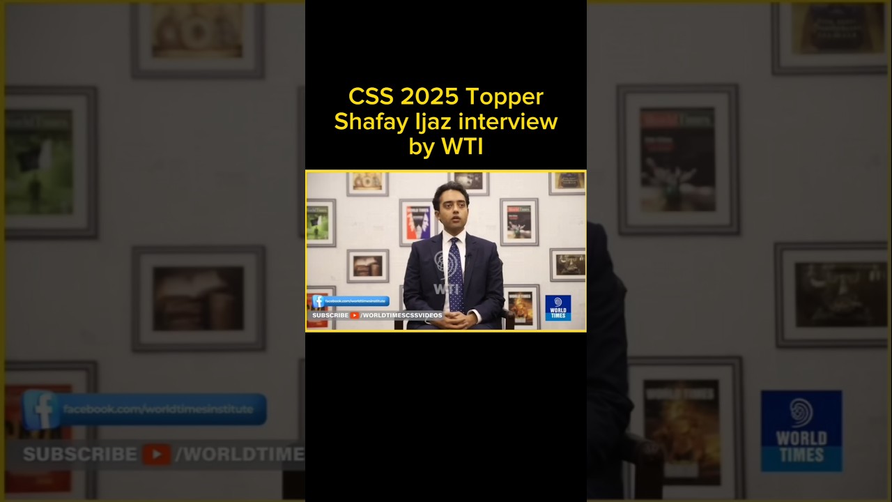CSS 2025 Topper Shafay Ijaz interview | part 1