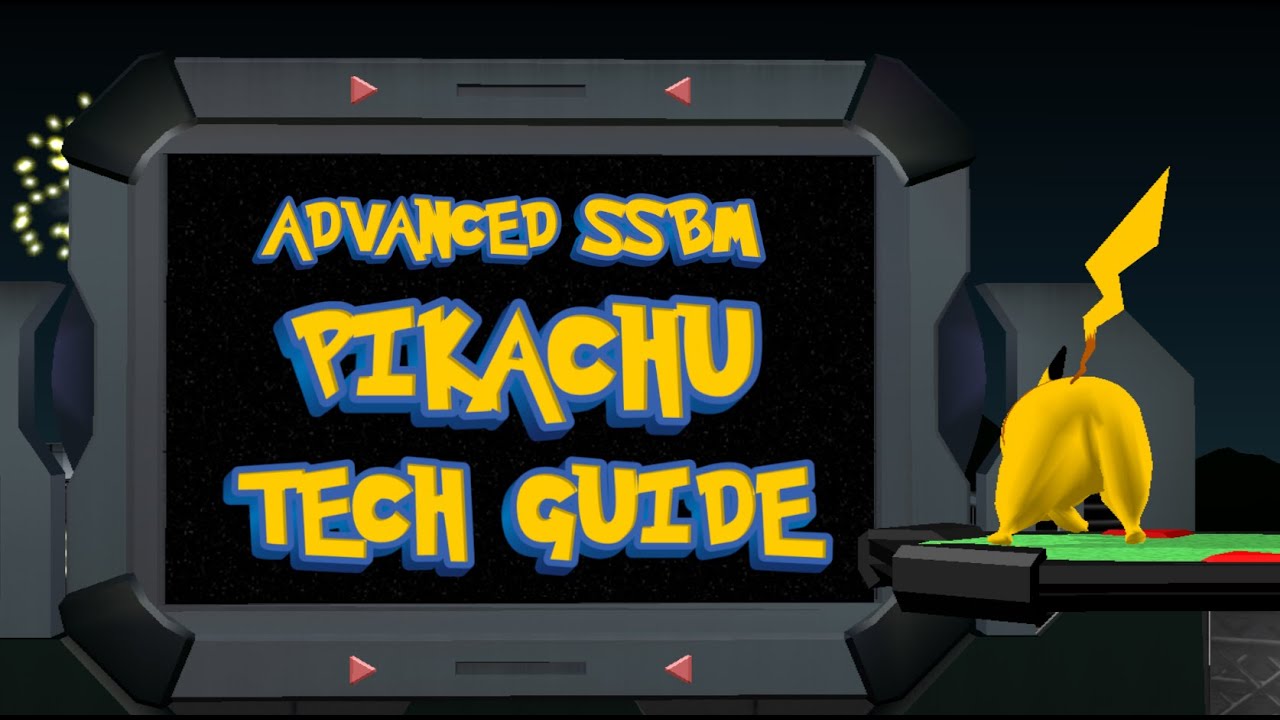 SSBM Pikachu Advanced Tech Guide 2025