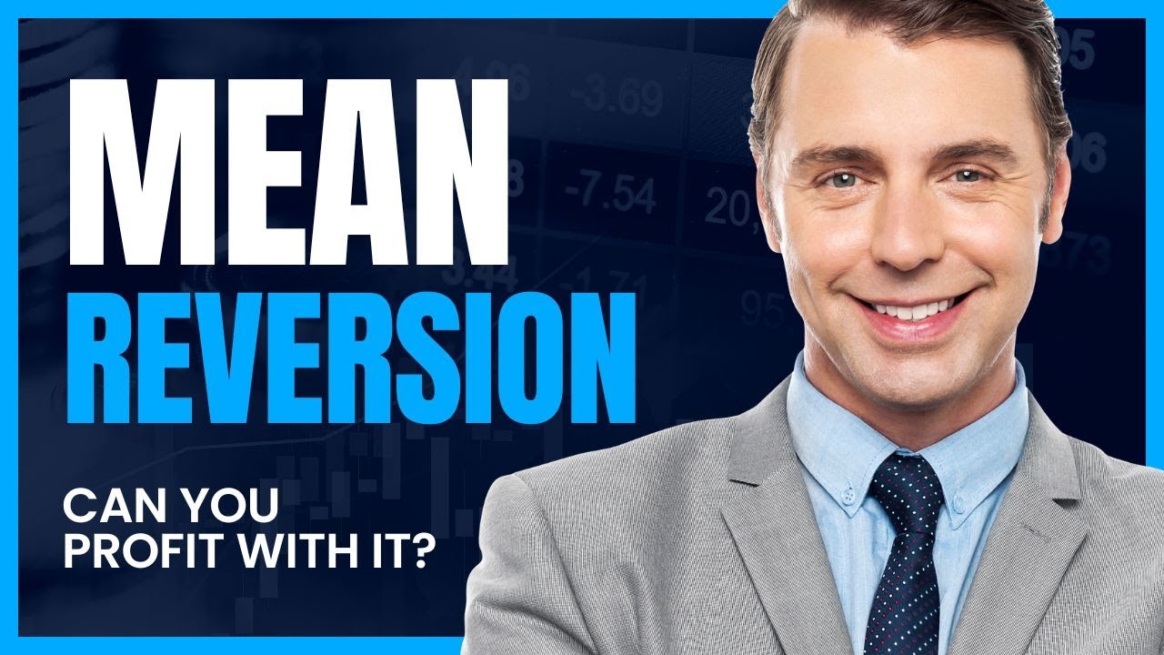Mean Reversion: Tips and Tricks for Profitable Trading