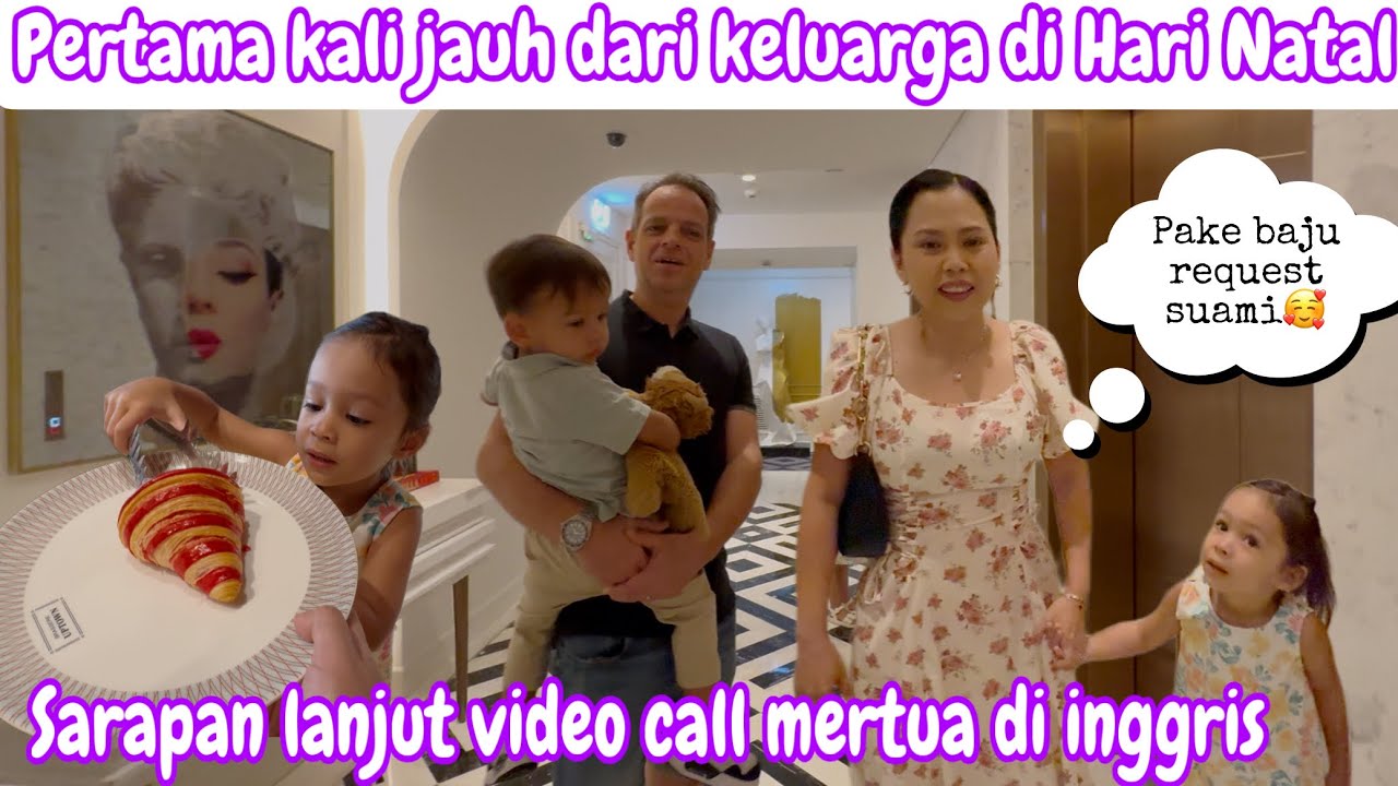 PERTAMA KALI JAUH DARI KELUARGA DI HARI NATAL || SARAPAN LANJUT VC MERTUA DI INGGRIS