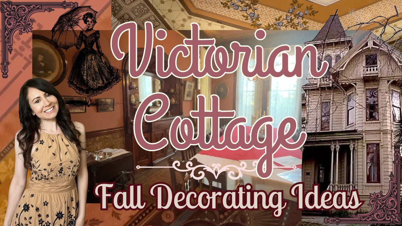 VICTORIAN COTTAGE FALL HOME DECOR IDEAS 2025 | Tour a 19th Century Victorian Time Capsule!