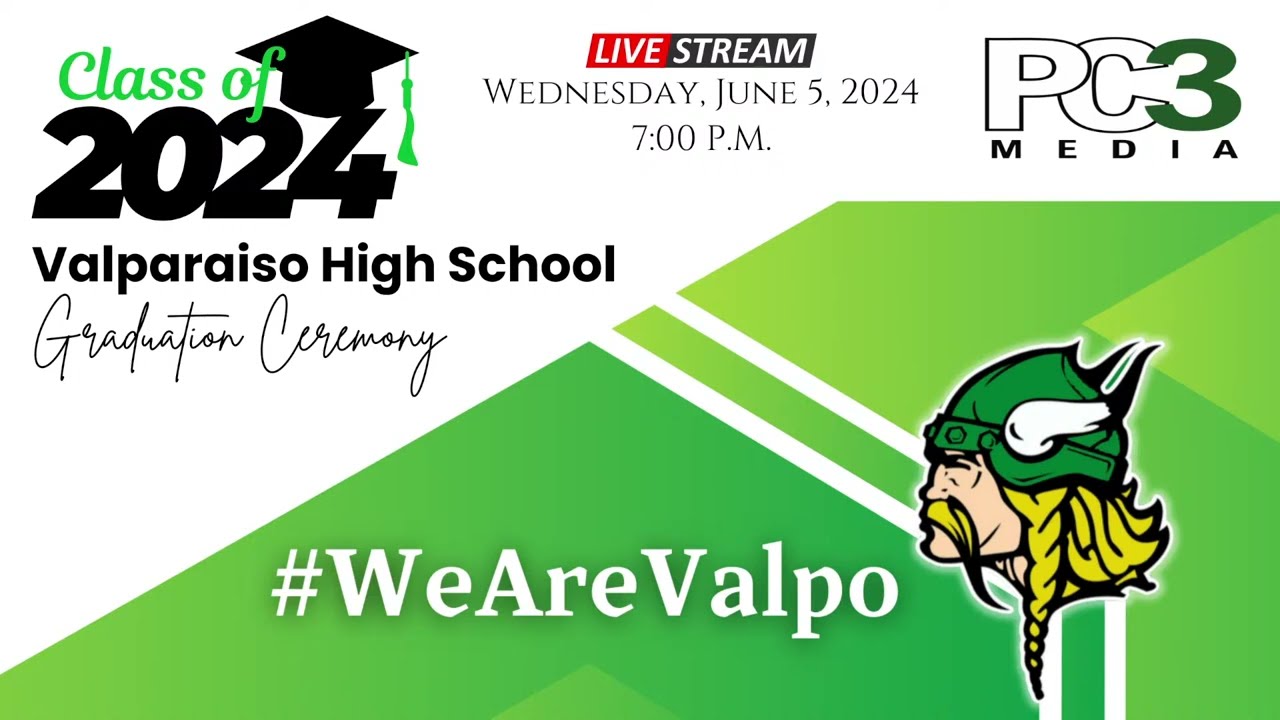 PC3 - Valpariaiso High School Class of 2024 Graduation Ceremony