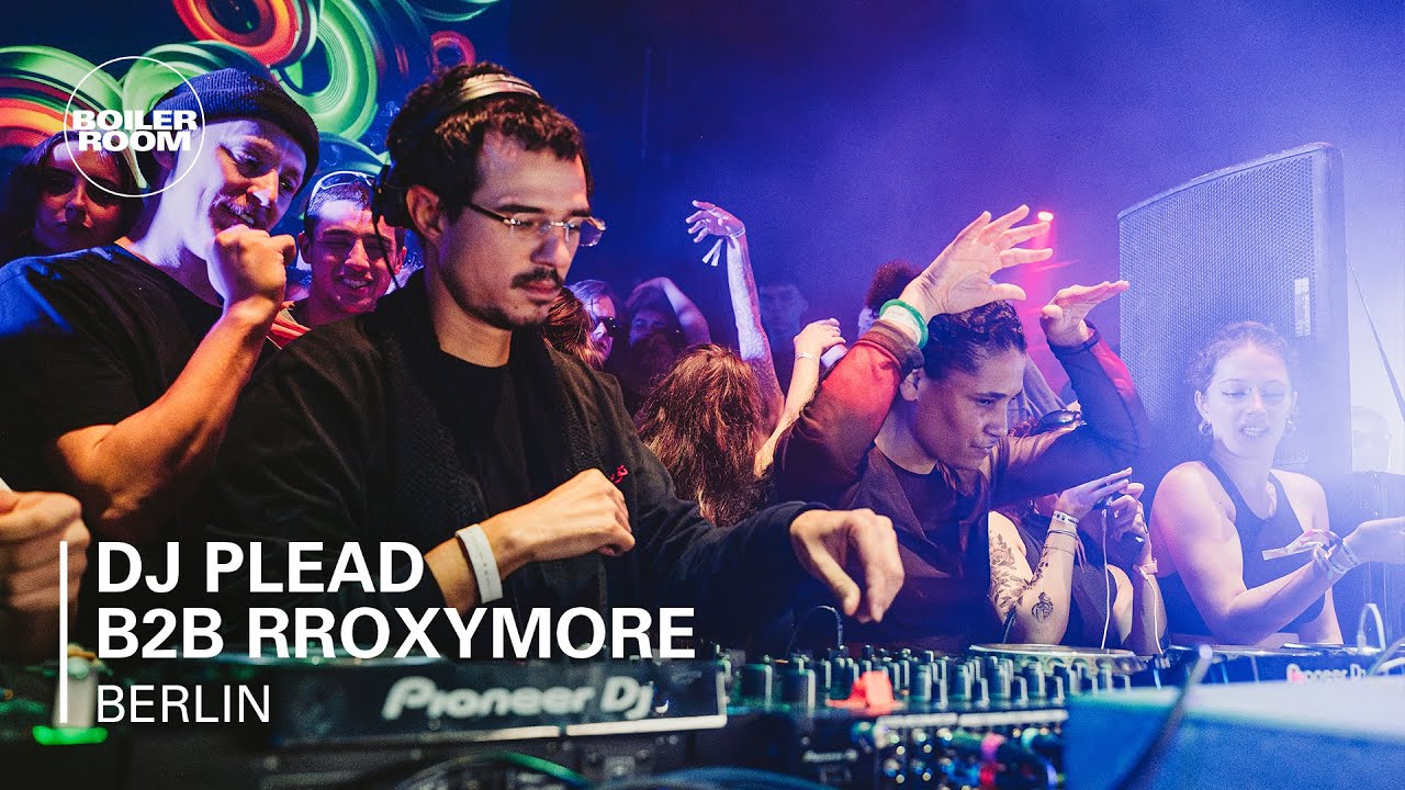 DJ Plead b2b rRoxymore | Boiler Room Festival Berlin: True Music Studios