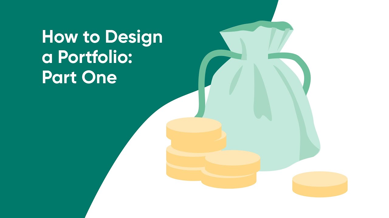 How to Design a Portfolio: Part One