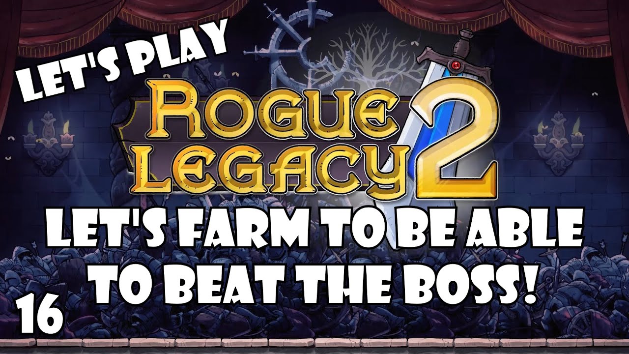 Rogue Legacy 2: Time for some farming! | 16