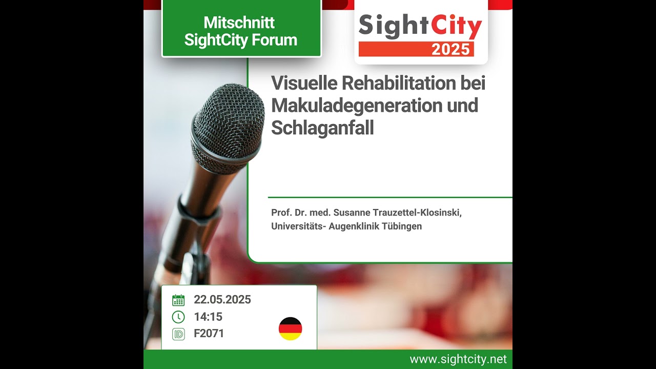 SightCity Forum 2025 - Visuelle Rehabilitation bei Makuladegeneration und Schlaganfall (F2071)