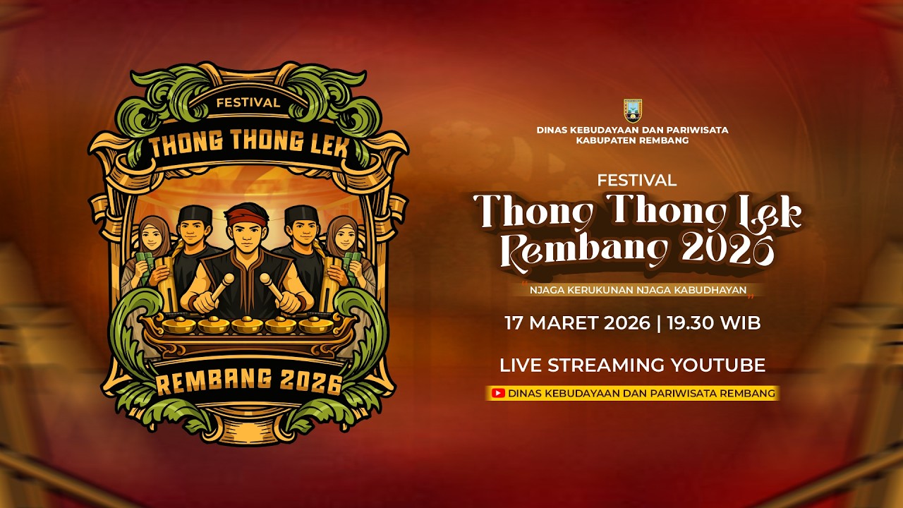 🔴 FESTIVAL THONG - THONG LEK KELILING KABUPATEN REMBANG TAHUN 2026