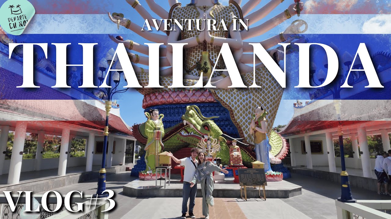 Cel mai vizitat templu budist din Koh Samui (Wat Plai Laem) VLOG #3 | Departe cu noi | Casi&Alin