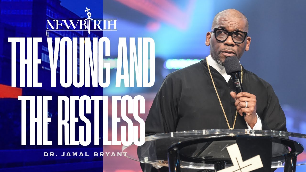 The Young & The Restless | NEWBIRTH | Dr. Jamal Bryant