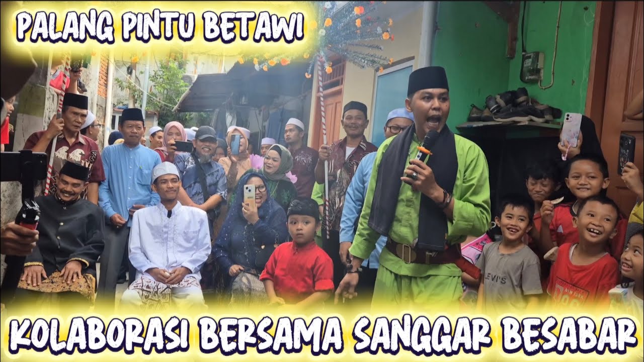Palang Pintu Betawi - Babeh Hanif Kolaborasi Bersama Sanggar Besabar