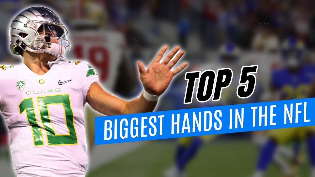 Top 5 Quarterback Biggest Hands In The NFL - AMERICAN FOOTBALLS LARGEST HANDS