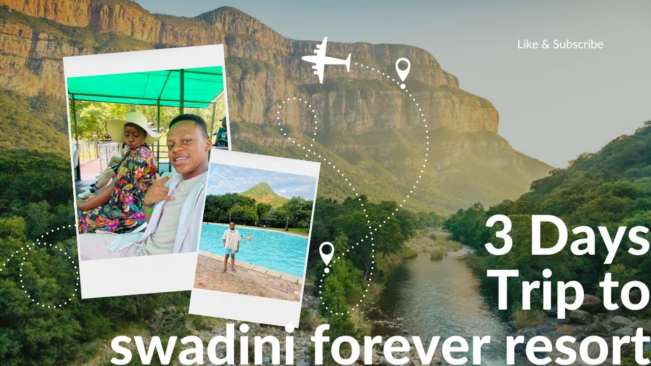Trip To Swadini Forever Resort | mpumalanga| blyderiver
