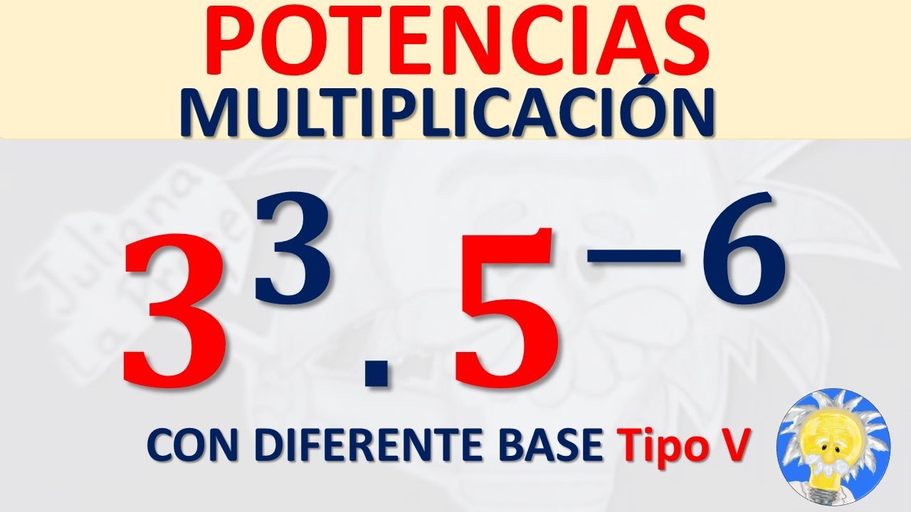 👩‍🏫 MULTIPLICACIÓN DE POTENCIAS de DISTINTA BASE y DISTINTO EXPONENTE NEGATIVO tipo V