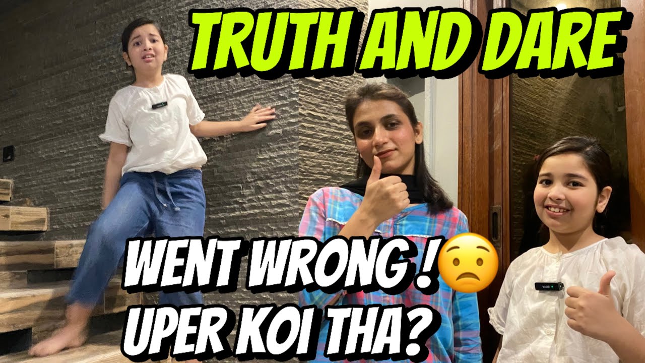 Aayat Arif II Truth & Dare Went WRONG!!!!! II vlog