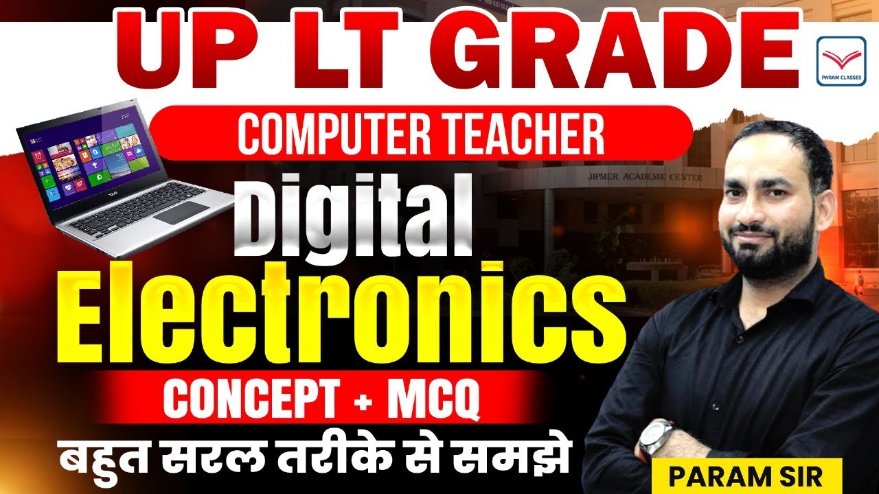 Digital Electronics Class | Logic Gates class LT Grade computer classes | Computer Anudeshak
