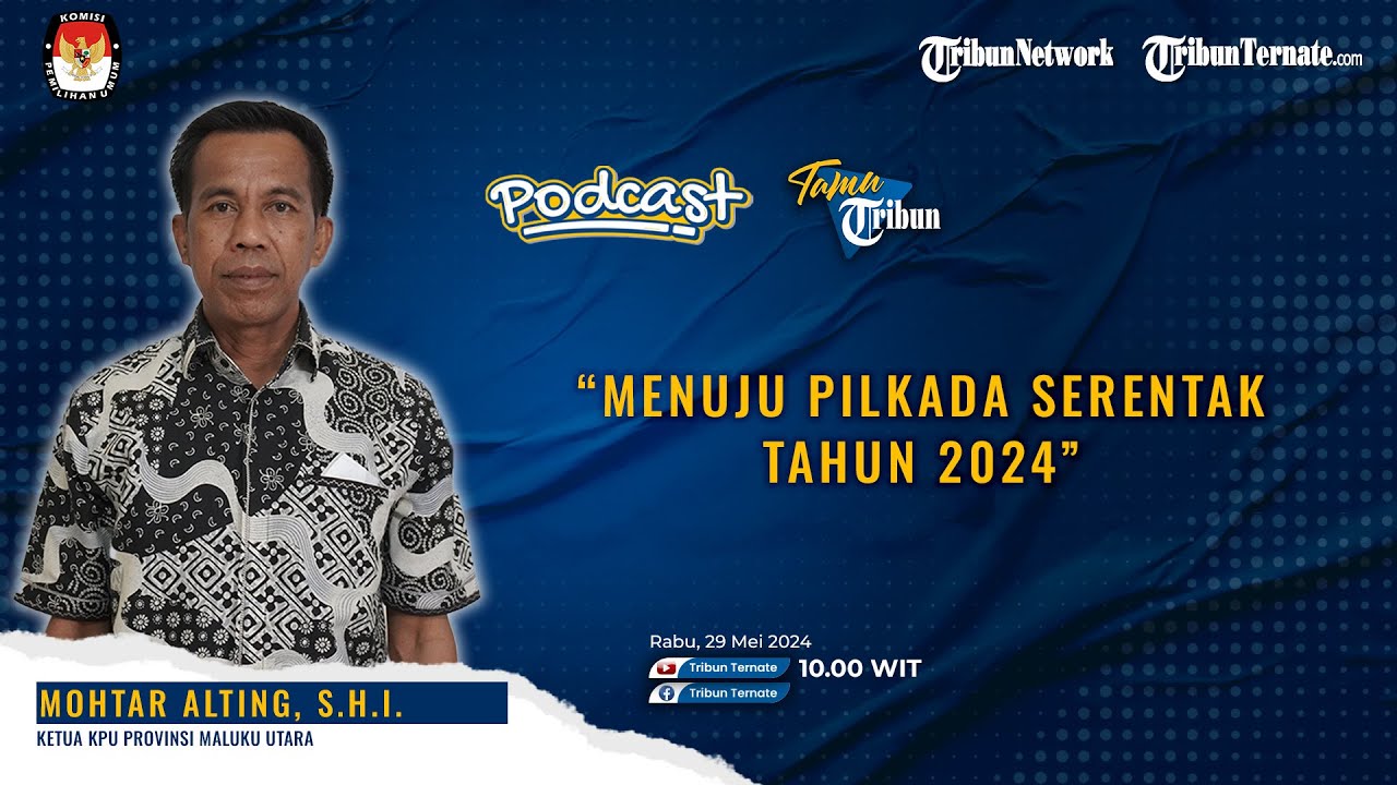 TAMU TRIBUN | Menuju Pilkada Serentak Tahun 2024
