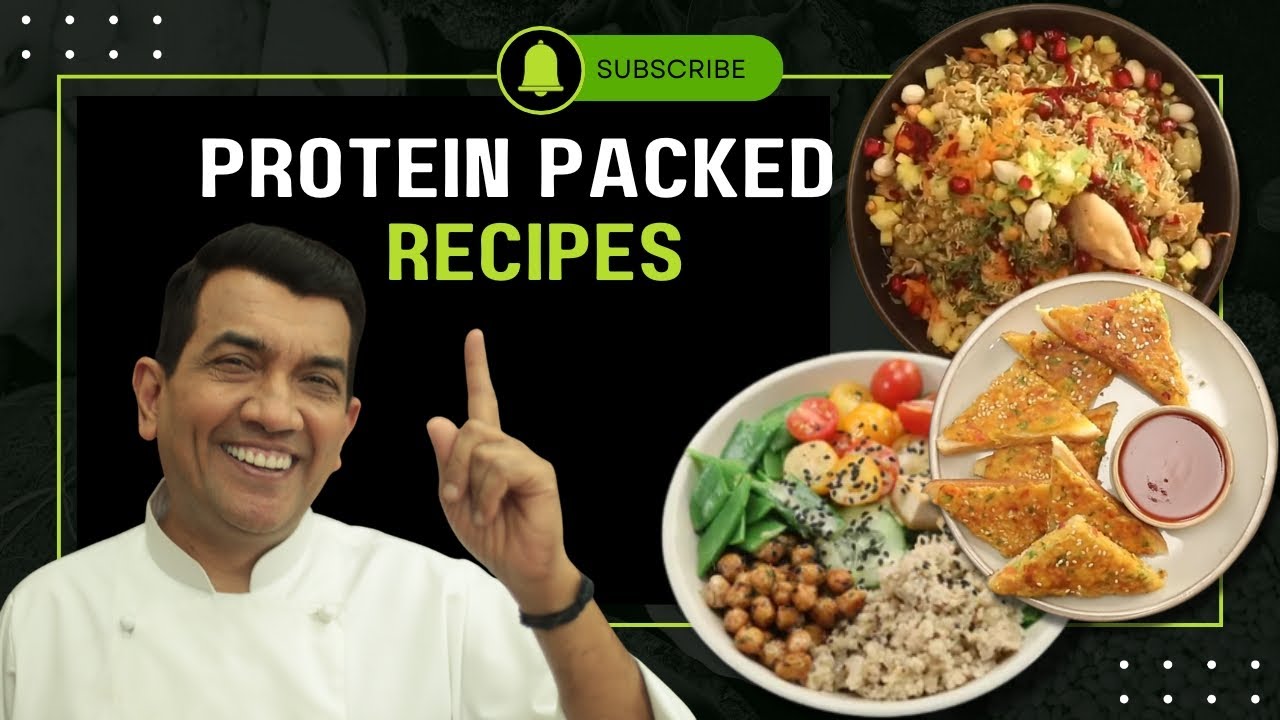 Healthy But Delicious?! Try These Protein-Packed Recipes! | Sanjeev Kapoor Khazana