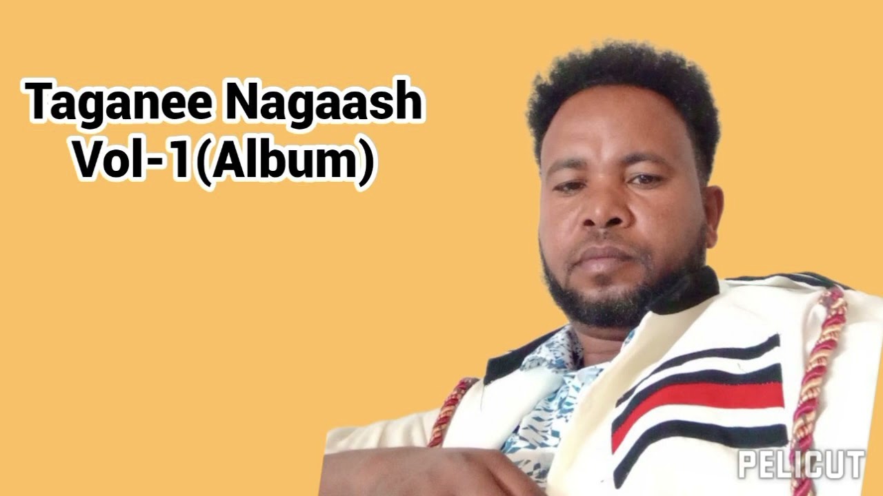 Taganee Nagaash...new Afaan Oromoo music 2025