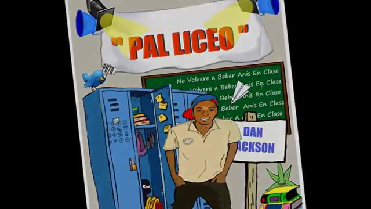 Dan Jackson  / Pal Liceo / Lyrics Video   #sendalacra