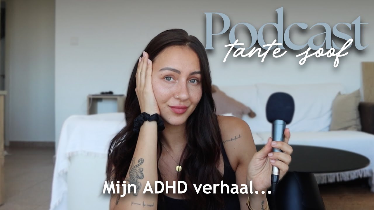 Mijn AD(H)D journey - Tante Soof Podcast