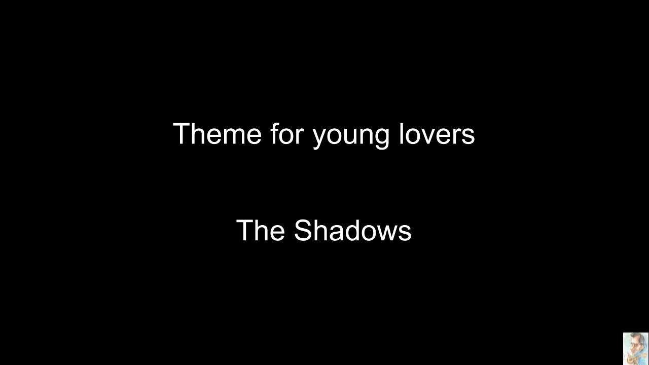 Theme for young lovers (The Shadows)