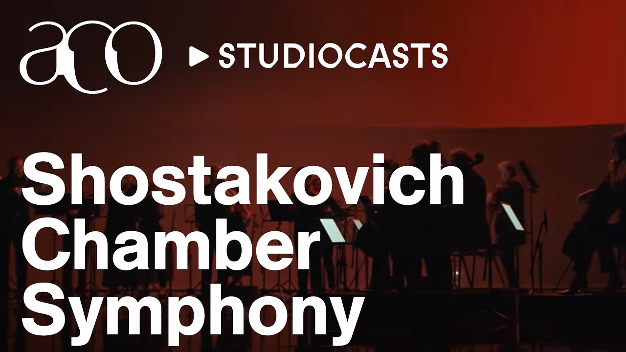 Shostakovich's Chamber Symphony | Richard Tognetti | ACO StudioCasts | Australian Chamber Orchestra
