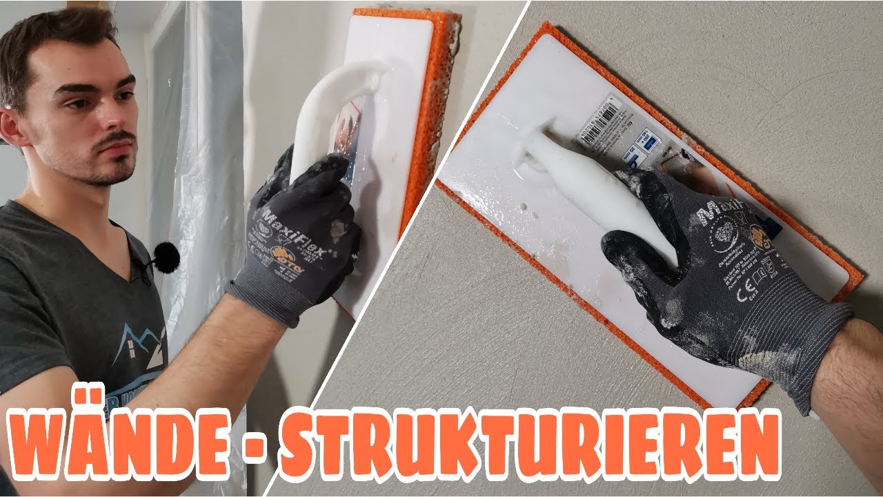 Wände Verputzen & Filzen | Putz Strukturieren - So leicht geht's | 4K