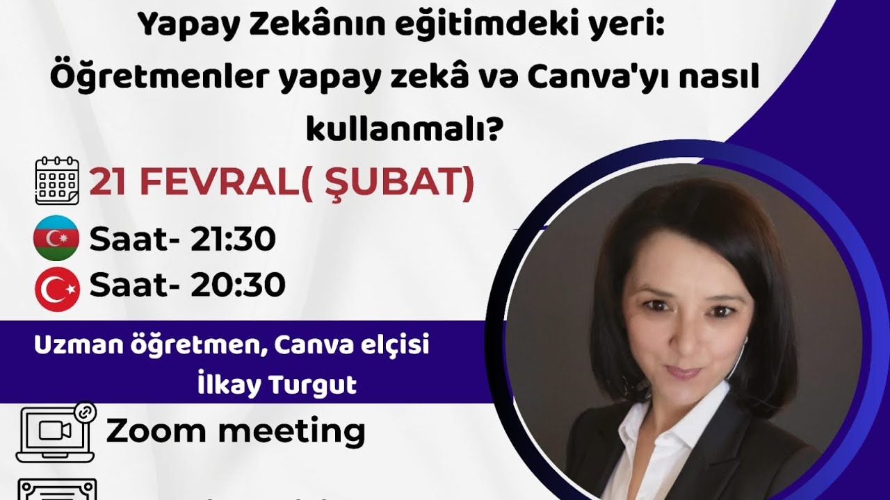 Yapay zekânın eğitimdeki yeri: Öğretmenler yapay zekâ ve Canva’yı nasıl kullanmalı?-İlkay Turgut*