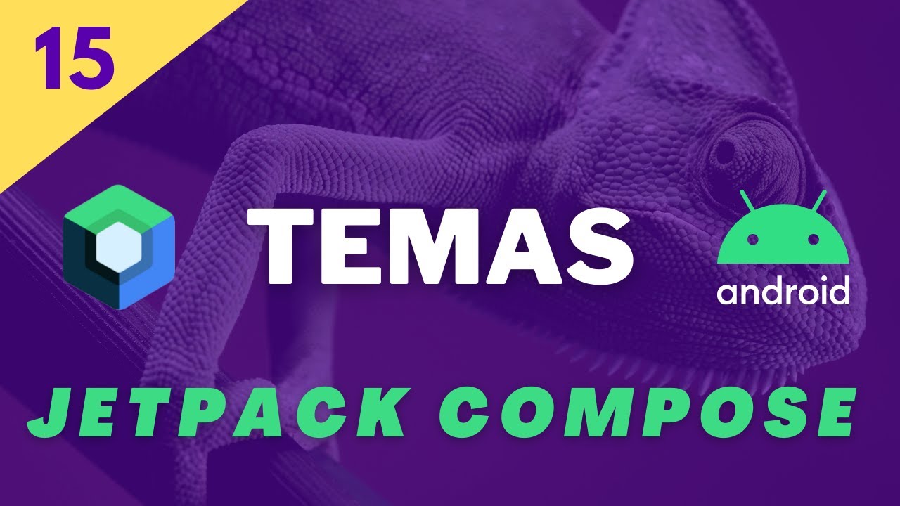 Como utilizar TEMAS en JETPACK COMPOSE 🎨 #15
