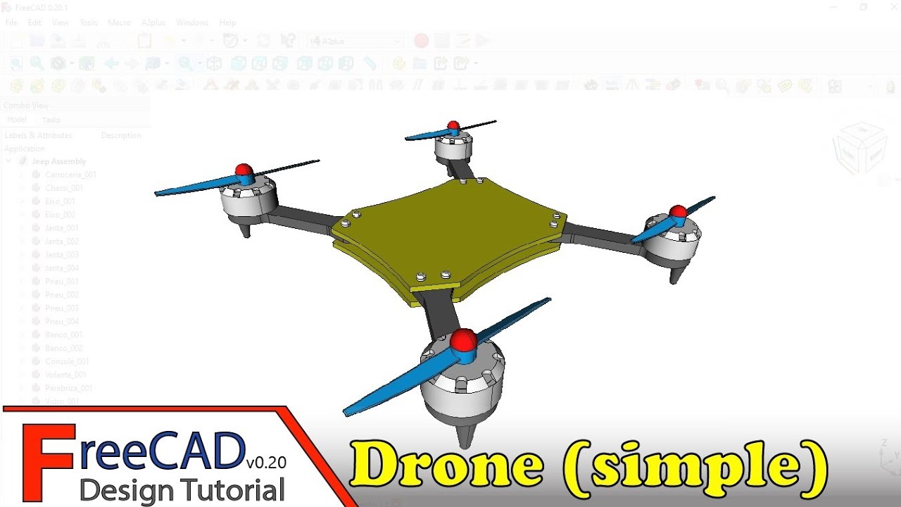 FreeCAD Design Tutorial: Simple drone using Part, PartDesign and A2plus workbench