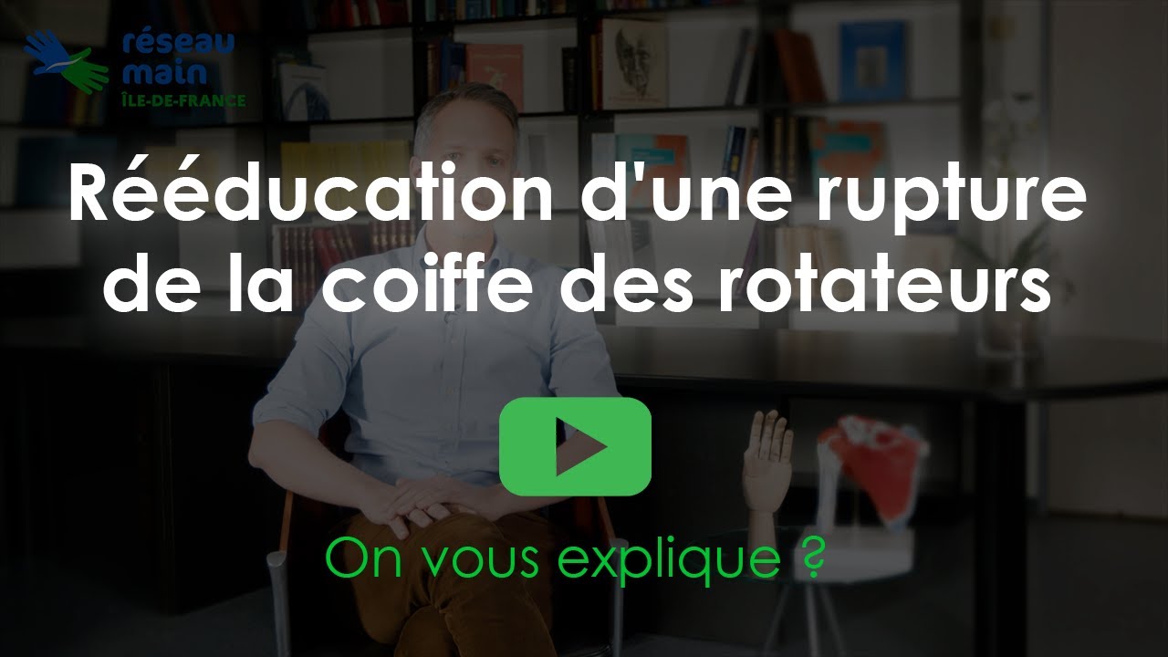 OVE : R&eacute;&eacute;ducation de la rupture de la coiffe de s rotateurs (&eacute;paule)