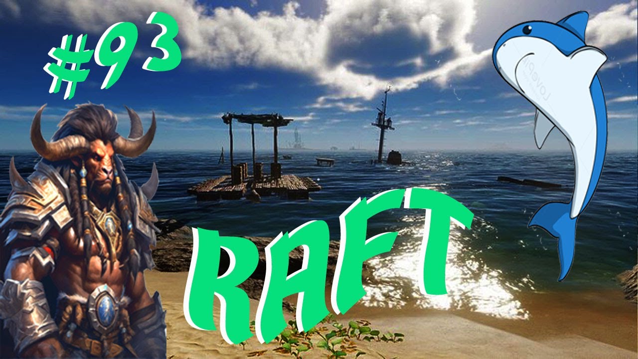 Raft- Capiremo cosa fare e dove andare a 