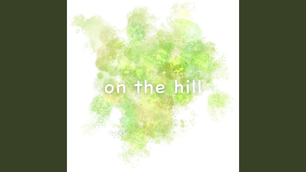 on the hill